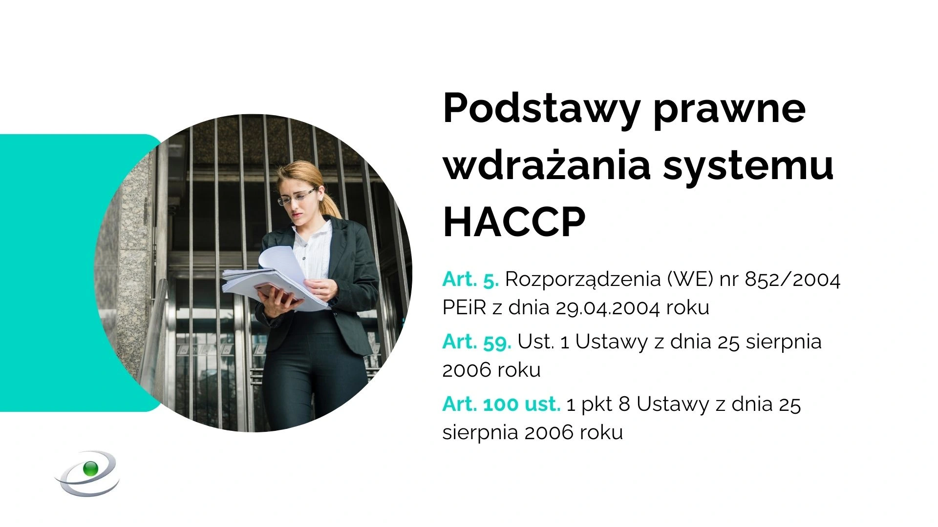 Podstawy prawne wdrażania systemu HACCP
