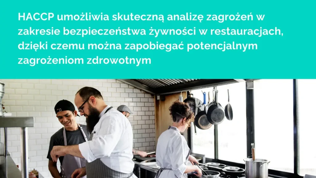 Co to jest HACCP i dlaczego jest ważny w gastronomii?