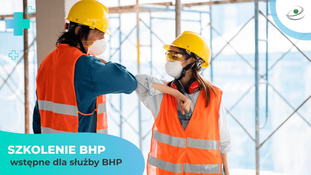 Szkolenie BHP wstępne dla służby BHP