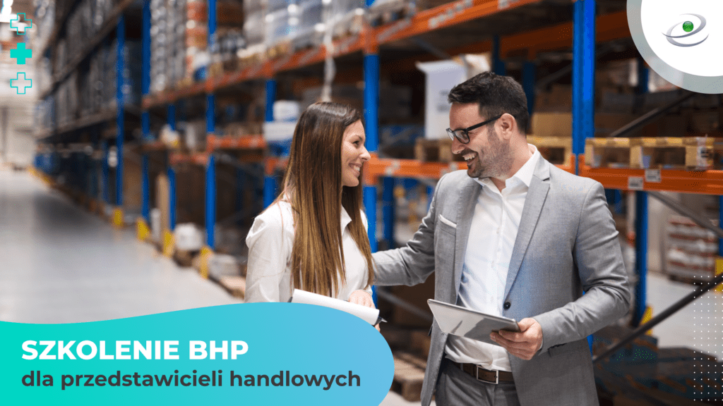 Szkolenie BHP dla przedstawicieli handlowych