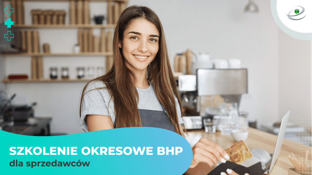 Szkolenie okresowe BHP dla sprzedawców