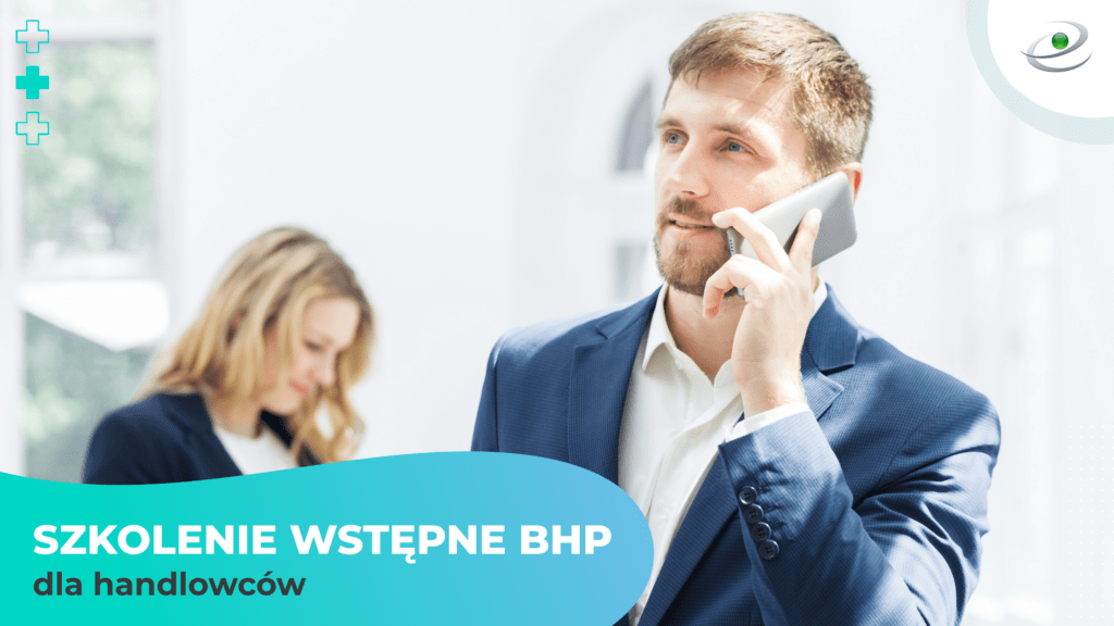 Szkolenie wstępne BHP dla handlowców